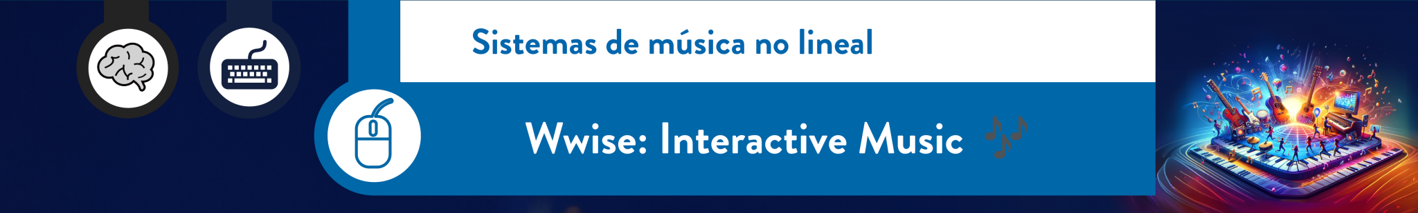 [AM5xWM] Wwise Interactive Music - 2. Banner copia.png