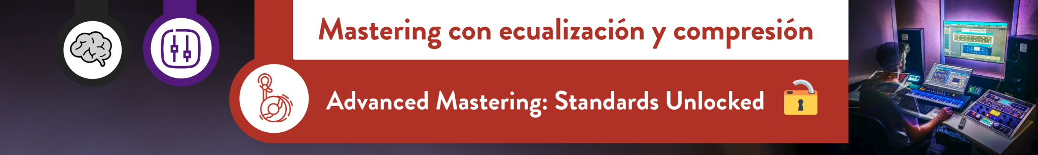 Advanced Mastering: Standards Unlocked - Asignatura