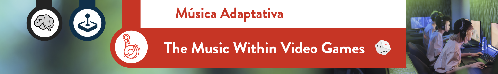 The Music Within Video Games - Asignatura