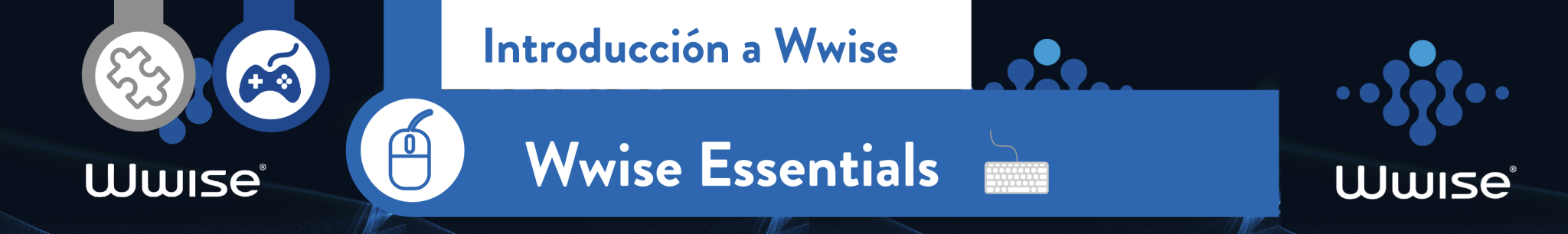 WWise Essentials - Asignatura