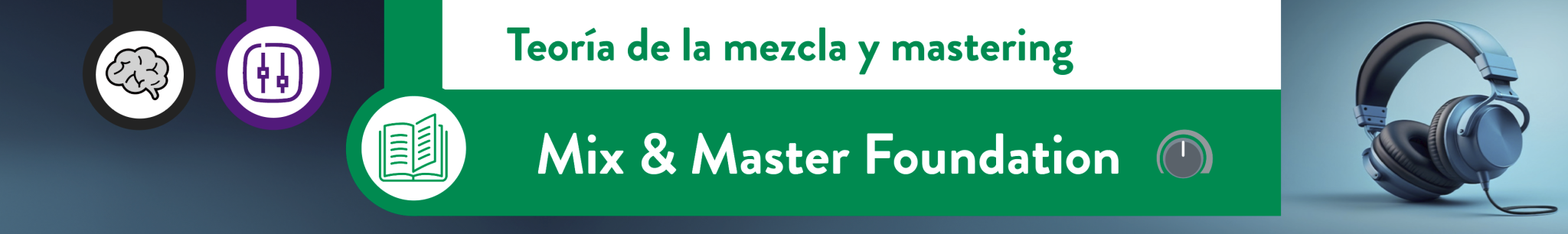 Mix & Master Foundations - Asignatura