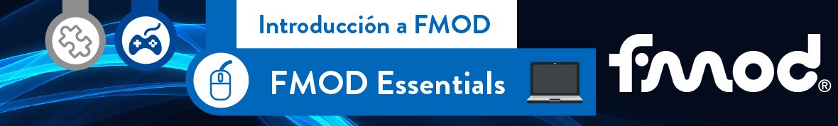 Asignatura de FMOD Essentials