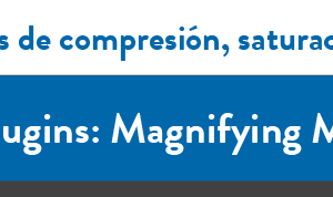 Plugins: Magnifying Music ?