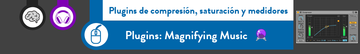 Plugins: Magnifying Music ?